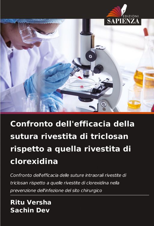 Produktbild: Confronto dell'efficacia della sutura rivestita di triclosan rispetto a quella rivestita di clorexidina