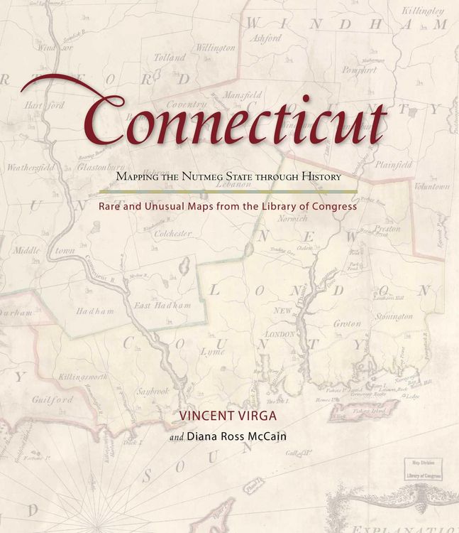 Produktbild: Connecticut: Mapping the Nutmeg State through History