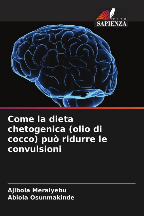 Produktbild: Come la dieta chetogenica (olio di cocco) pu&ograve; ridurre le convulsioni