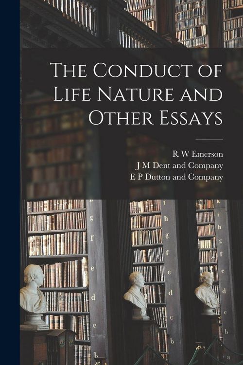 Produktbild: The Conduct of Life Nature and Other Essays