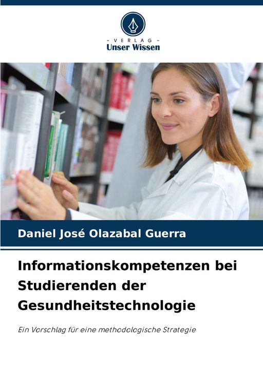 Produktbild: Informationskompetenzen bei Studierenden der Gesundheitstechnologie