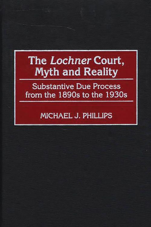 Produktbild: The Lochner Court, Myth and Reality