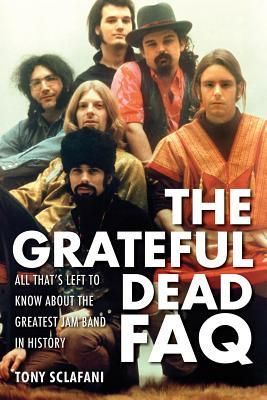 Produktbild: Sclafani, T: Grateful Dead FAQ