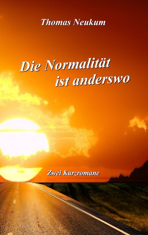 Produktbild: Die Normalit&auml;t ist anderswo