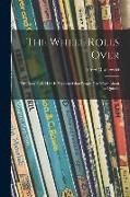 Produktbild: The Wheel Rolls Over; This Book Tells How It Happened That People Can Move About so Quickly