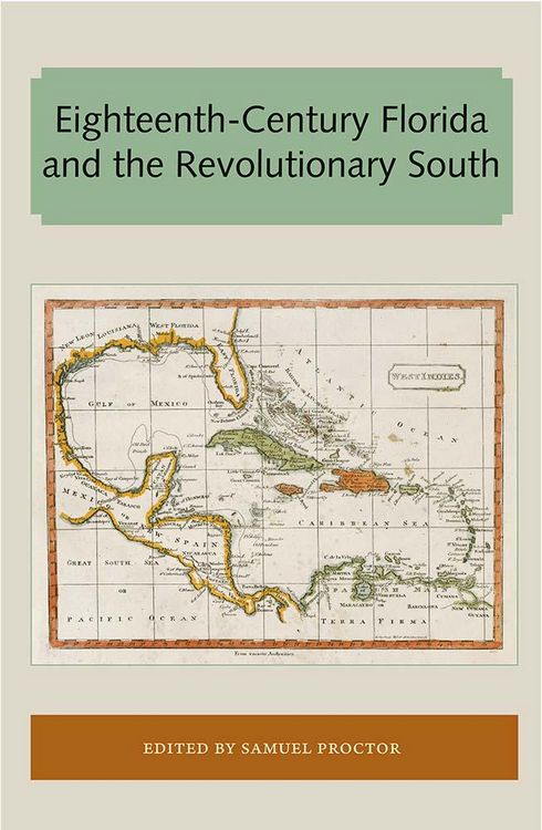 Produktbild: Eighteenth-Century Florida and the Revolutionary South