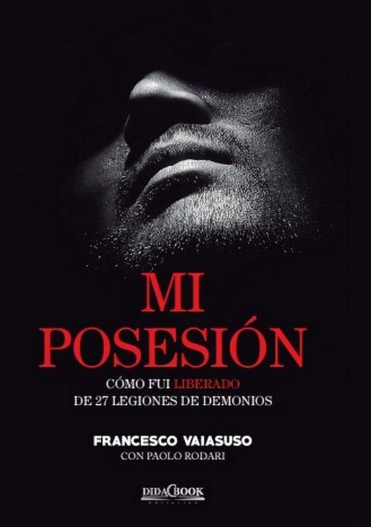 Produktbild: Mi posesi&oacute;n : c&oacute;mo fui liberado de 27 legiones de demonios