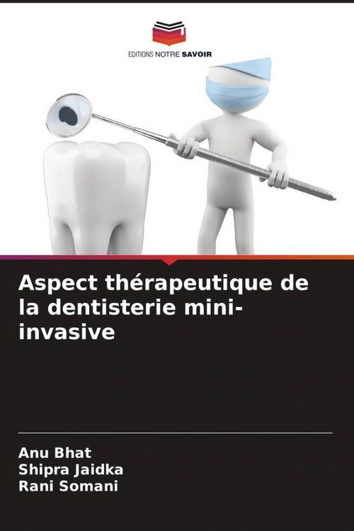 Produktbild: Aspect th&eacute;rapeutique de la dentisterie mini-invasive