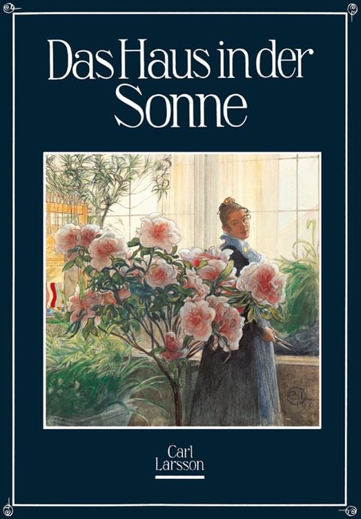 Bild vom Artikel Das Haus in der Sonne vom Autor Carl Larsson