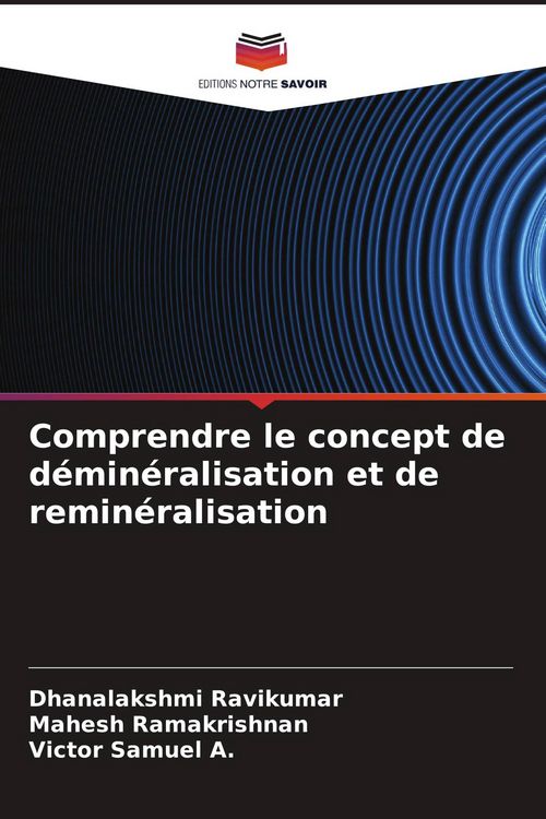 Produktbild: Comprendre le concept de d&eacute;min&eacute;ralisation et de remin&eacute;ralisation