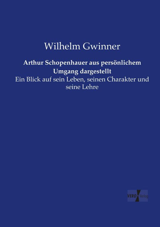 Produktbild: Arthur Schopenhauer aus pers&ouml;nlichem Umgang dargestellt