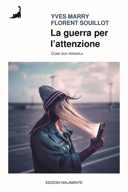 Produktbild: La guerra per l'attenzione. Come non perderla