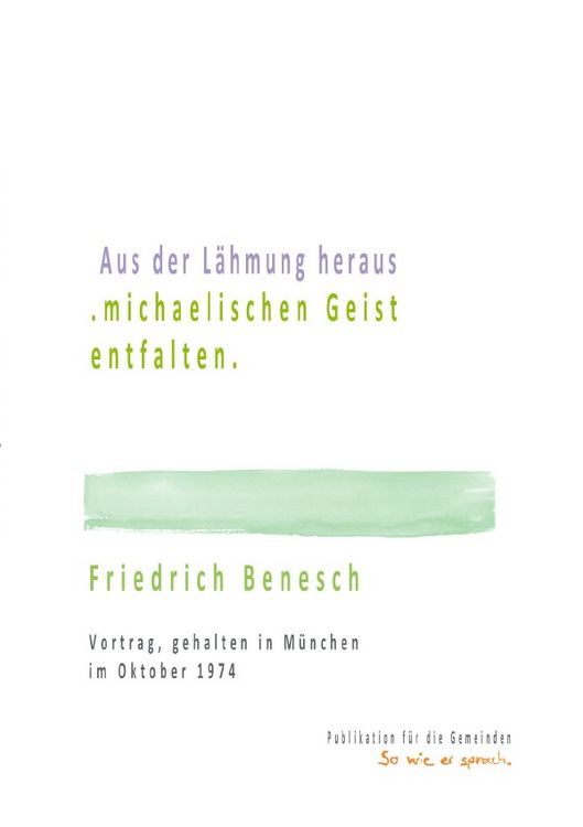 Produktbild: Aus der L&auml;hmung heraus .michaelischen Geist entfalten.