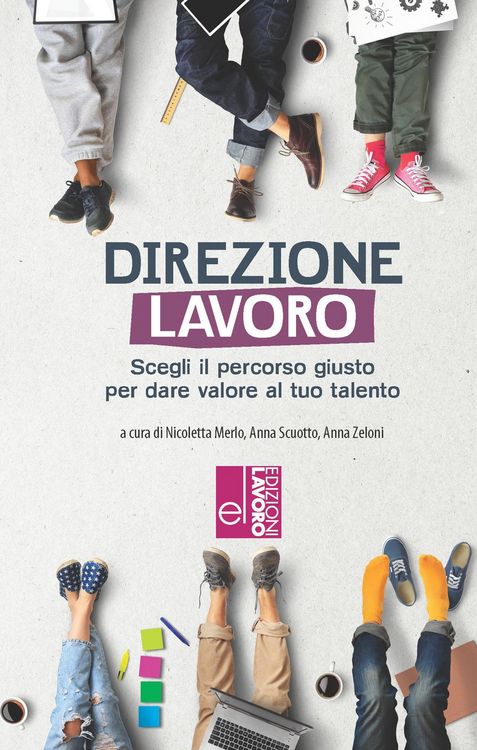 Produktbild: Direzione lavoro. Scegliere il percorso giusto per dare valore al tuo talento