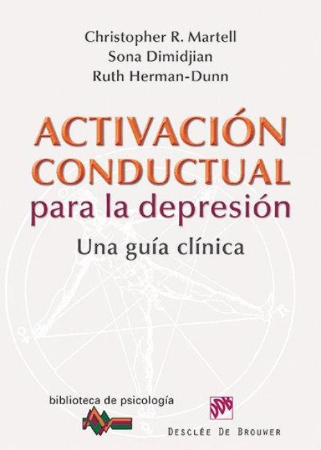Produktbild: Activaci&oacute;n conductual para la depresi&oacute;n : una gu&iacute;a cl&iacute;nica