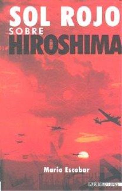 Produktbild: Sol rojo sobre Hiroshima