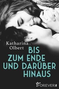Produktbild: Bis zum Ende und dar&uuml;ber hinaus