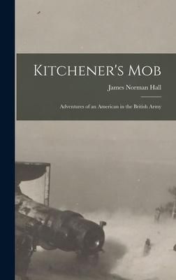 Produktbild: Kitchener's Mob: Adventures of an American in the British Army