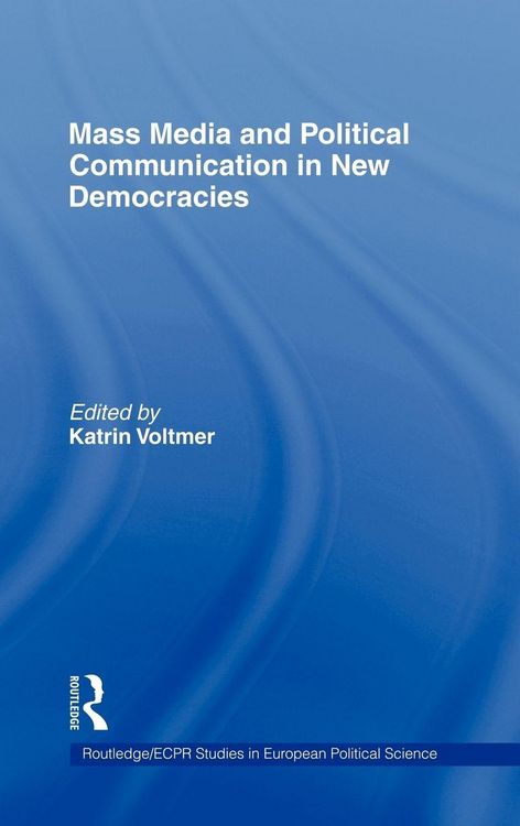 Produktbild: Mass Media and Political Communication in New Democracies