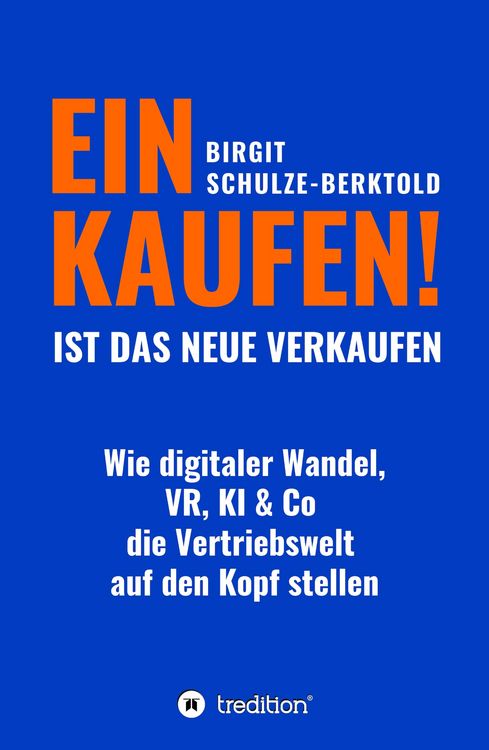 Produktbild: Einkaufen ist das Neue Verkaufen!