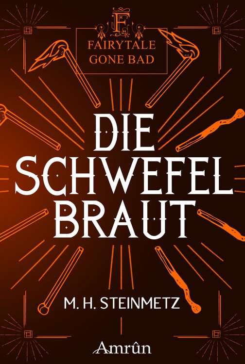 Produktbild: Fairytale gone Bad 4: Die Schwefelbraut