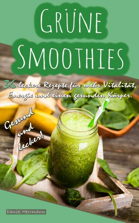 Produktbild: Gr&uuml;ne Smoothies - Gesund und lecker!