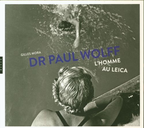 Produktbild: Dr Paul Wolff : l'homme au Leica
