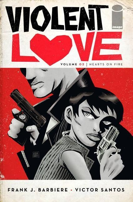 Produktbild: Violent Love Volume 2: Hearts on Fire