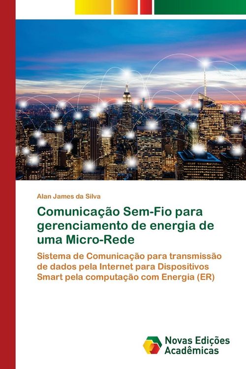 Produktbild: Comunica&ccedil;&atilde;o Sem-Fio para gerenciamento de energia de uma Micro-Rede