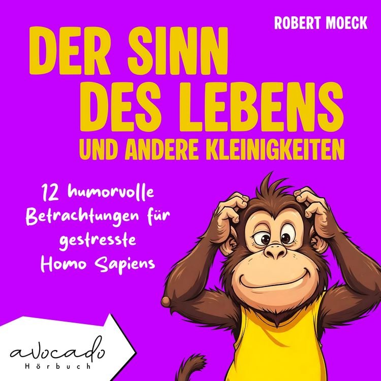 Produktbild: Der Sinn des Lebens und andere Kleinigkeiten