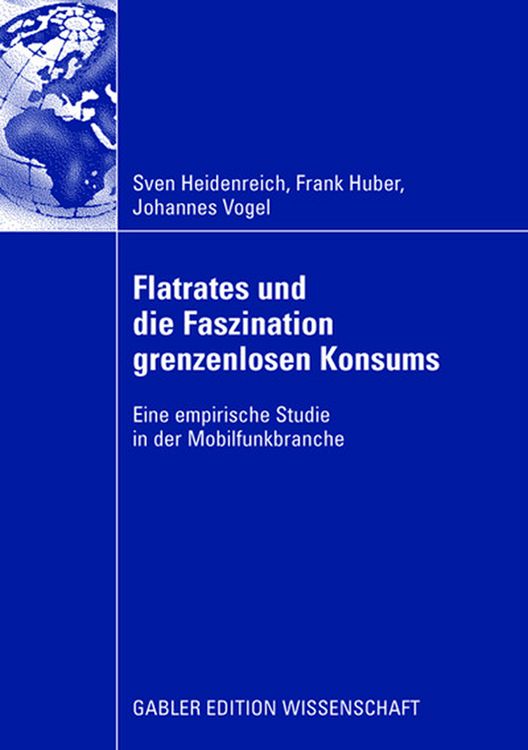 Produktbild: Flatrates und die Faszination grenzenlosen Konsums