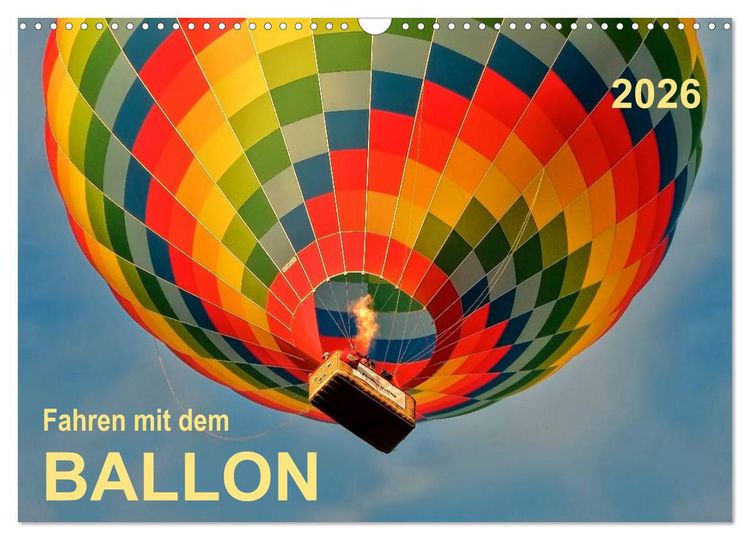 Produktbild: Fahren mit dem Ballon (Wandkalender 2026 DIN A3 quer), CALVENDO Monatskalender