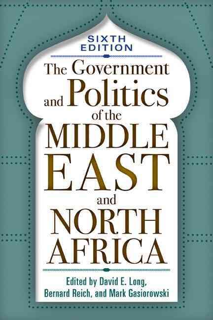 Produktbild: The Government and Politics of the Middle East and North Africa