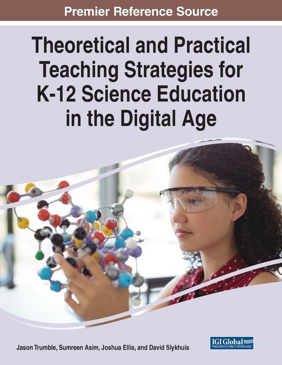 Produktbild: Theoretical and Practical Teaching Strategies for K-12 Science Education in the Digital Age