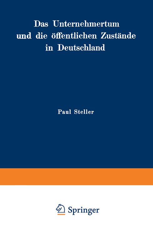 Produktbild: Das Unternehmertum und die &ouml;ffentlichen Zust&auml;nde in Deutschland