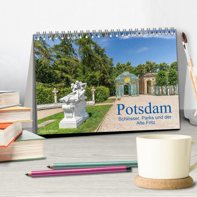 Produktbild: Potsdam - Schl&ouml;sser, Parks und der Alte Fritz (Tischkalender 2026 DIN A5 quer), CALVENDO Monatskalender