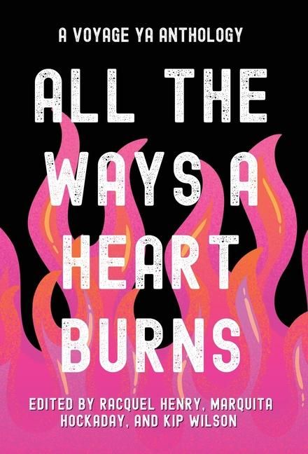 Produktbild: All the Ways a Heart Burns