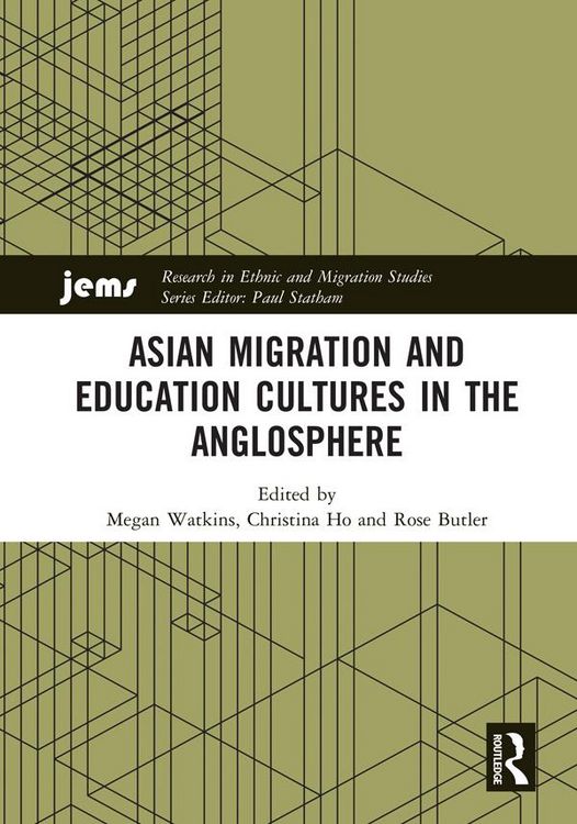 Produktbild: Asian Migration and Education Cultures in the Anglosphere