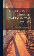 Produktbild: Florida in the Spanish-American War, 1898-1899