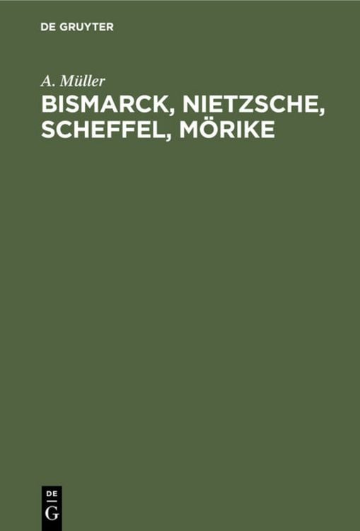 Produktbild: Bismarck, Nietzsche, Scheffel, M&ouml;rike