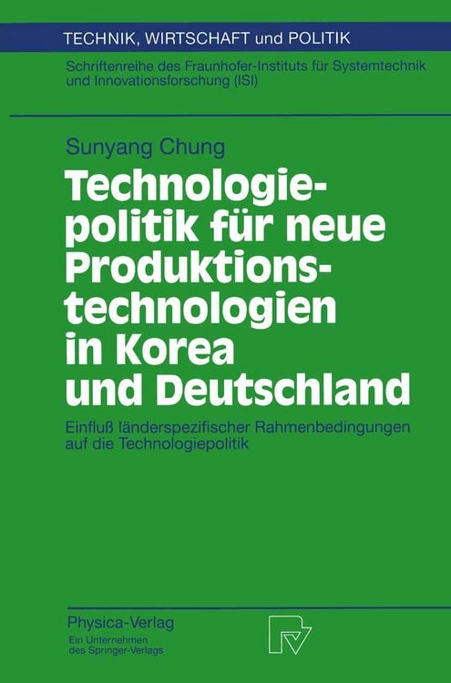 Produktbild: Technologiepolitik f&uuml;r neue Produktionstechnologien in Korea und Deutschland