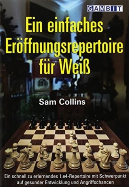Produktbild: Collins, S: Einfaches Eroeffnungsrepertoire fuer Weiss