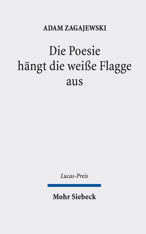 Produktbild: Die Poesie h&auml;ngt die wei&szlig;e Flagge aus