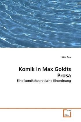 Produktbild: Rau, N: Komik in Max Golds Prosa