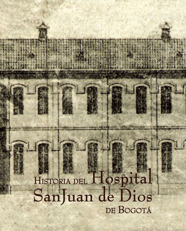 Produktbild: Historia del Hospital San Juan de Dios de Bogot&aacute;