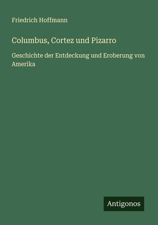 Produktbild: Columbus, Cortez und Pizarro