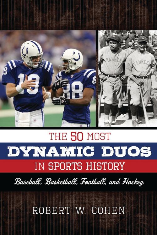 Produktbild: The 50 Most Dynamic Duos in Sports History