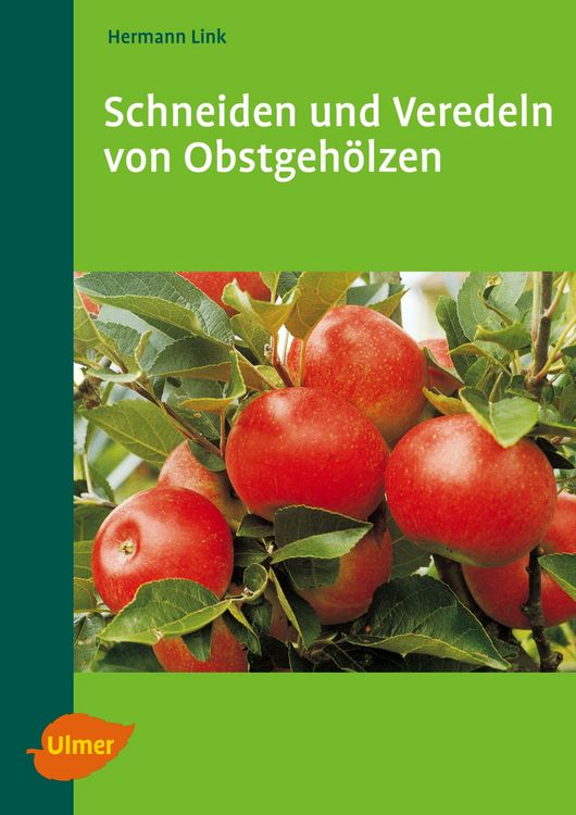 Produktbild: Schneiden und Veredeln von Obstgeh&ouml;lzen