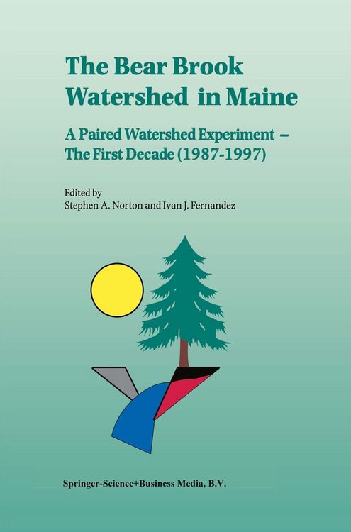 Produktbild: The Bear Brook Watershed in Maine: A Paired Watershed Experiment