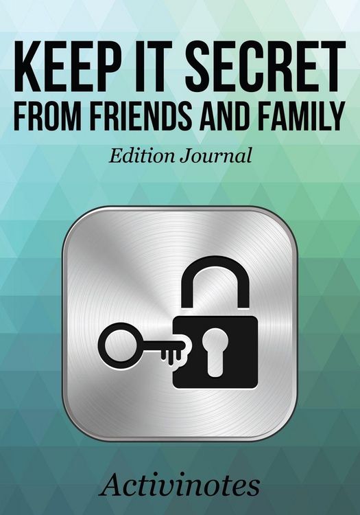 Produktbild: Keep it Secret from Friends and Family Edition Journal